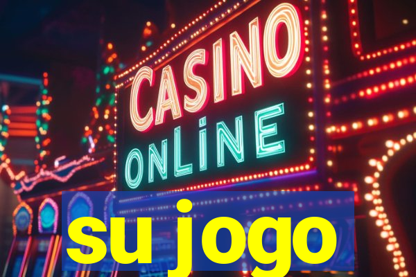 su jogo